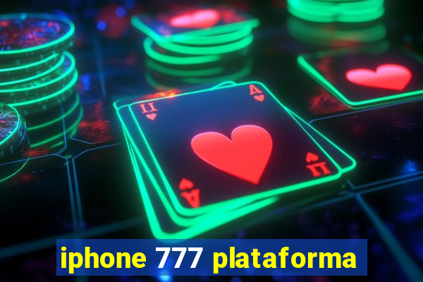 iphone 777 plataforma